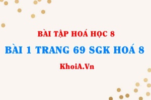 Bài 1 trang 69 SGK Hóa 8: Công thức tỉ khối của chất khí, của khí A đối với không khí, của khí A đối với khí B